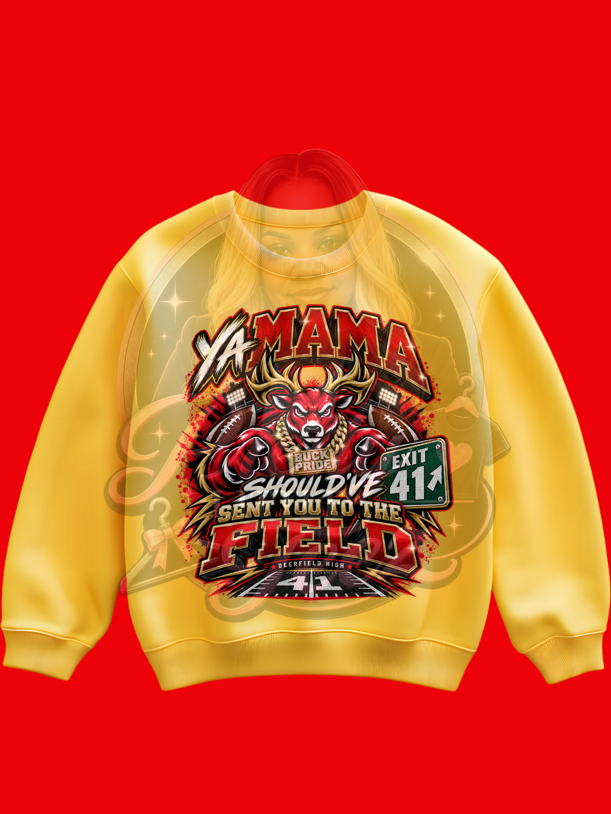 Ya Mama Should've Sent You to the Field Buck Pride Sweater